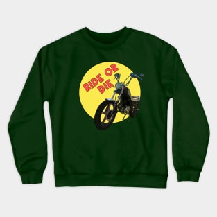 Ride or Die Crewneck Sweatshirt